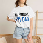Hi Hungry I'm Dad T-Shirt — Funny Dad Joke Tee